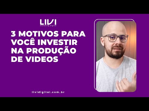 3 motivos para investir na produção de vídeos.