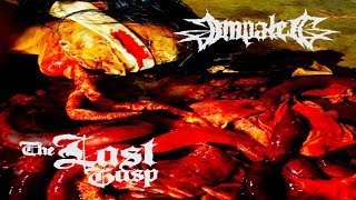 IMPALED - The Last Gasp [Full-length Album] Death Metal/Grindcore