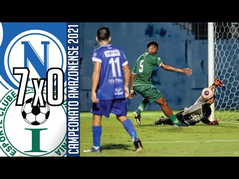 Nacional 7x0 Iranduba - 2ª Rodada (Amazonense 2021)