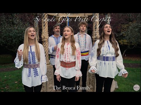 The Beuca Family - Se-aude Glas Peste Carpați/Tăria Noastră Fii Mereu [Official Video]
