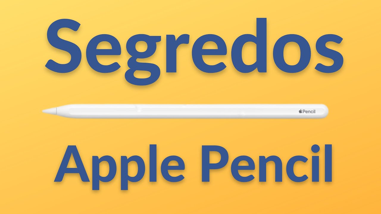 Top 10 Dicas MUITO úteis para Apple Pencil (+ bônus)