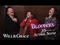 Hilarious Bloopers VS Actual Scene The Revival Season 1 Will Grace
