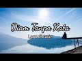 D'Masiv - Diam Tanpa Kata ll Official Lyrics Video Virall #DMasiv #DiamTanpaKata