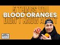 Get Ready to Be Amazed: 5 Little-Known Facts About Blood Oranges | Chefs Produce Co