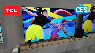TCL New TVs at CES QM6K QM7K and X11K
