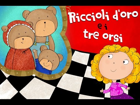 Riccioli d'Oro e i Tre Orsi