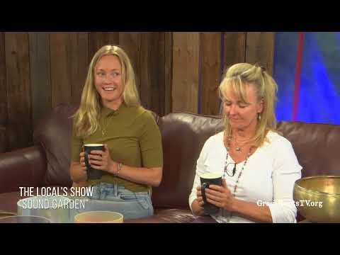 The Local's Show - “Sound Garden” with Nicole Lindstrom and Karla Hope Miller