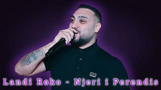 Landi Roko - Njeri I Perëndis