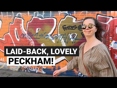 Underrated London | Why you should visit Peckham!