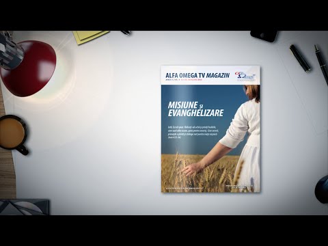 Revista Alfa Omega TV Magazin 5.4 (iulie-august 2015) - Misiune si Evanghelizare