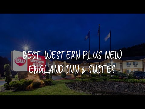 Best Western Plus New England Inn & Suites Review - Berlin , United States of America