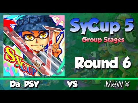 Splatoon - SyCup 5 Group Stages: Da_PSY vs MeW￥ (Round 6)