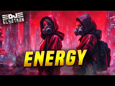 DJ BLYATMAN - ENERGY