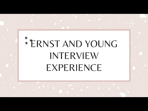 Ernst and Young (EY) Interview Experience || Result - Selected