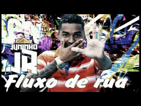MC Juninho JR - Fluxo De Rua