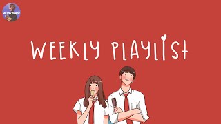 Weekly playlist 🍎 Songs to add your playlist 2024 ~ Good vibes playlist