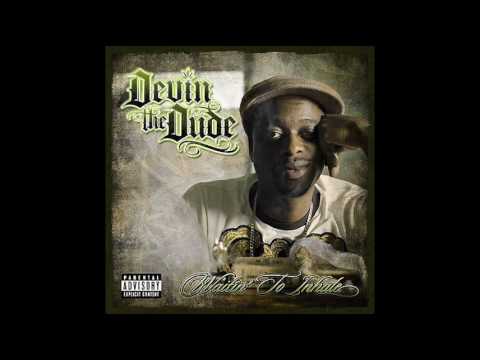 Devin The Dude ft. Snoop Dogg & Andre 3000 - What A Job