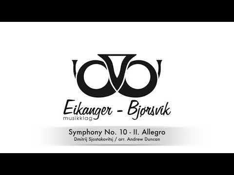 Eikanger-Bjørsvik Musikklag - Symphony No. 10: Allegro (Sjostakovitsj)