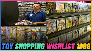 Toy Shopping Wishlist In 1999