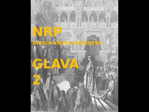 DRUGA KNjIGA MOJSIJEVA(NRP), GLAVA 2