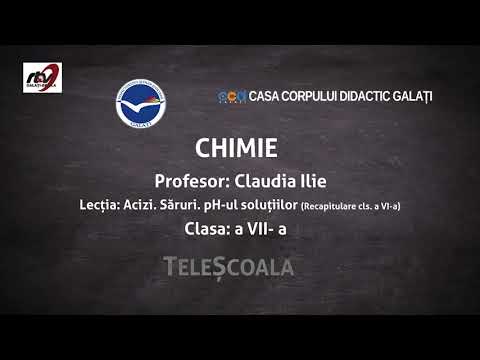 Chimie - Clasa a 7-a - Acizi. Săruri. pH-ul soluţiilor (Recapitulare cls. a VI-a)