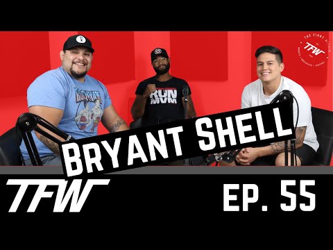 The Fight Within Ep.55 - Bryant "The Beast" Shell | Pro MMA Fighter | Struggles | Adversity
