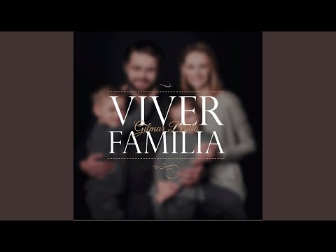 Viver Família - Gilmar Britto