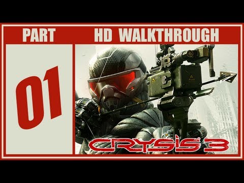 Crysis 3 Walkthrough Part 1 Let's Play Gameplay