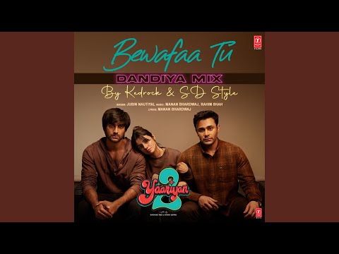 Bewafaa Tu - Dandiya Mix (Remix By Kedrock,Sd Style)