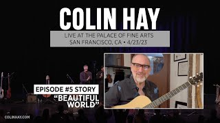 &quot;Beautiful World&quot; Story - Colin Hay&#39;s &quot;Song a Week&quot; Live Concert Series