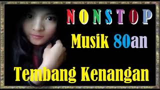 Download lagu Nonstop Musik 80an Tembang Kenangan Indonesia Lagu... mp3
