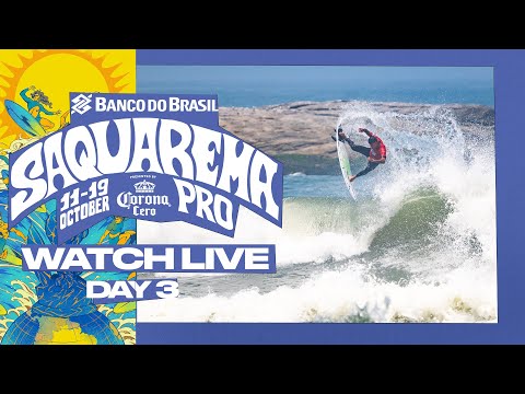 🔴 LIVE - Banco do Brasil Saquarema Pro presented by Corona Cero 2025 - Day 3