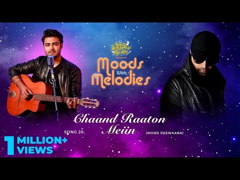 Chaand Raaton Meiin — watch video