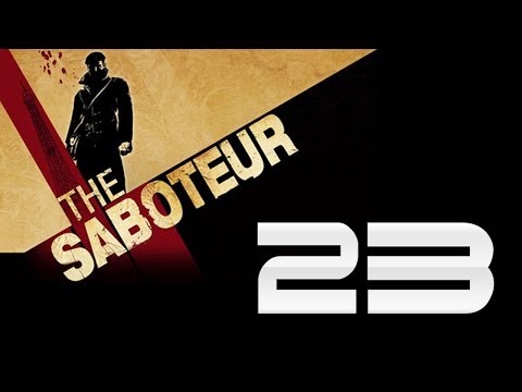 Let's Play - The Saboteur - Part 23