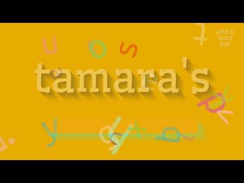 How to say "tamara's"! (High Quality Voices)