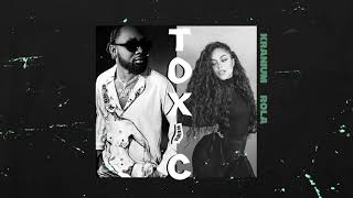 Kranium - Toxic (Remix) [feat. Rola] [Official Audio]