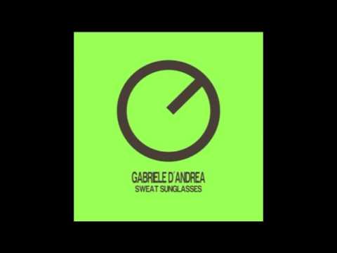 AGR15043 Gabriele D'Andrea - Sweat Sunglasses (Original Mix)
