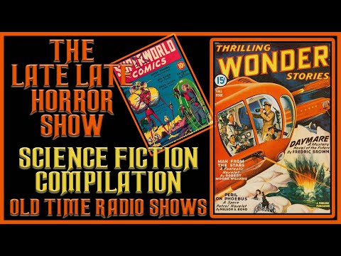 Science Fiction Mix Bag Compilation Old Time Radio Shows All Night Long