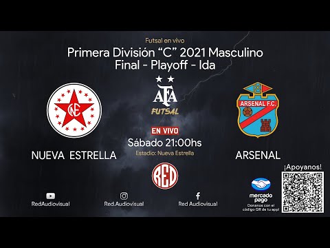 🔴 ¡FINAL EN VIVO! Nueva Estrella vs Arsenal - Final Playoff - Ida - Primera "C" - Futsal AFA 2021