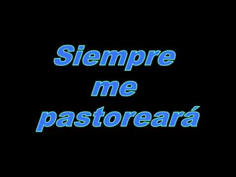 El Señor es mi Pastor   Salmo 23 - Letra