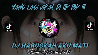 Download lagu Dj aku sekuat hati bertahan || dj haruskah aku mati viral tik tok terbaru 2021 mp3