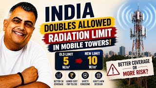 India Doubles 5G  Mobile Tower Radiation Limits: What It Means for You & Telecom | Health Explained