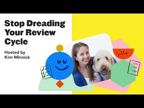 Gatheround Community Event: Stop Dreading Your Review Cycle with Kim Minnick