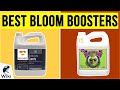 10 Best Bloom Boosters 2020