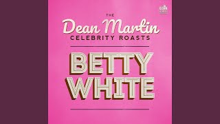 Dean Martin Roasts Betty White