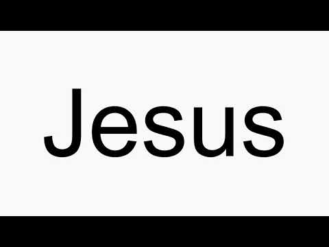 How to pronounce Jesus