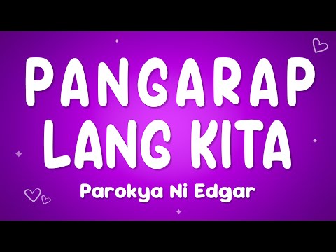 Parokya Ni Edgar - Pangarap Lang Kita ft. Happee Sy