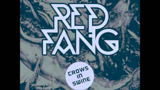 Red Fang - Crows In Swine