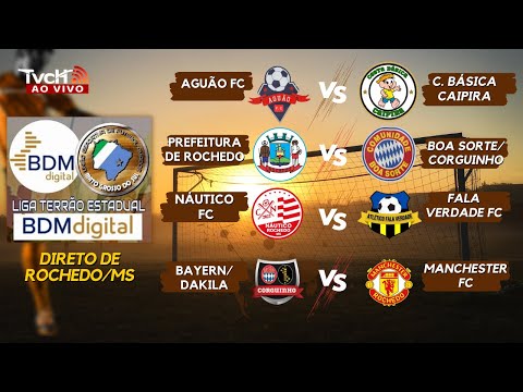 Liga Terrão BDM Digital 2023 | 2º Rodada Sede Rochedo - TVCH AO VIVO