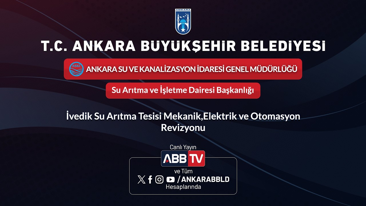 ASKİ GENEL MÜD.-Su Arıtma ve İşletme DairesiBaşk-İvedik Su Ar.Tes.Mekanik,Elektrik ve Otom.Revizyonu